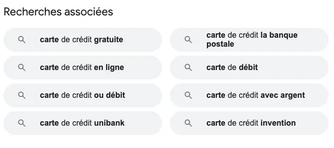 Google recherches associées pour cartes de crédit avec 6 suggestions de variantes
