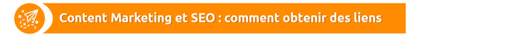 Infographie: Content Marketing SEO comment obtenir liens