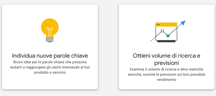 Google Keyword Planner due opzioni: nuove parole, volume