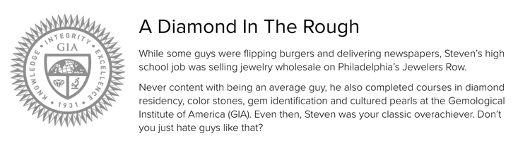 A screenshot of the brand story from Steven Singer Jewelers, which uses informal language to emphasize comfort and relatability, targeted primarily toward men who might not be comfortable at a more formal jewelry store.