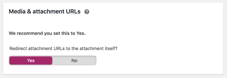 WordPress Media settings: redirect attachment URLs opzione Sì No