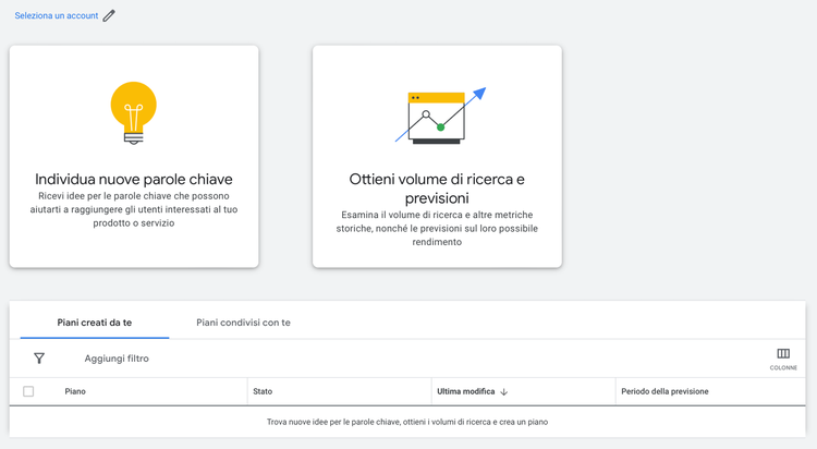 Google Ads Keyword Planner: opzioni ricerca nuove keyword o volume