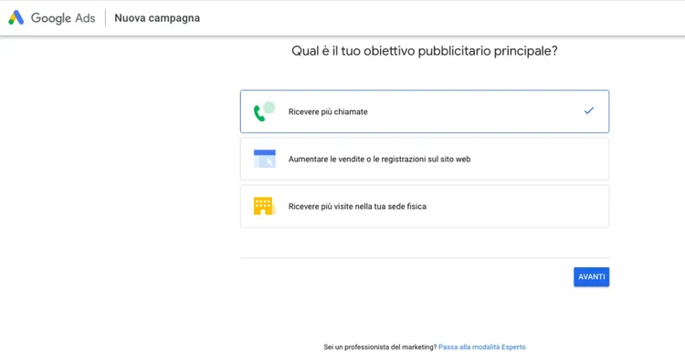 Selezione obiettivo Google Ads: Ricevere più chiamate, Aumentare vendite, Visite store