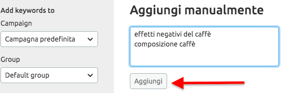 Dialogo aggiungi keyword negativi caffè manualmente con pulsante Aggiungi