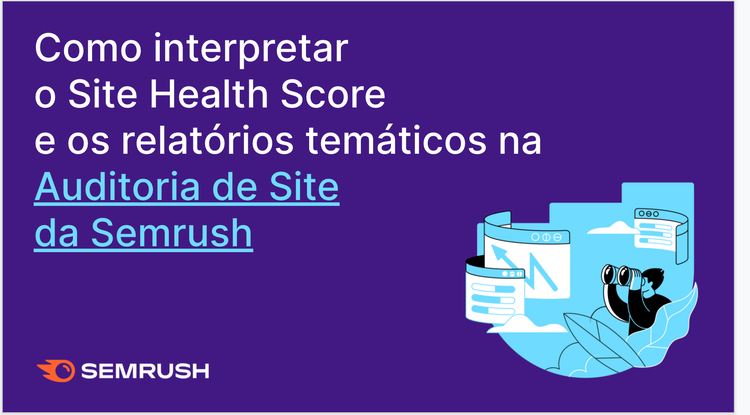 Artigo Semrush sobre interpretação Site Health Score