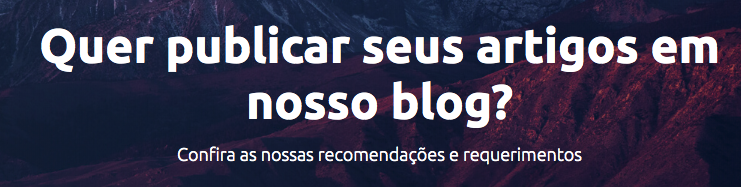 Texto chamativo 'Quer publicar artigos em nosso blog' com fundo escuro