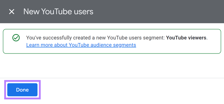 uma notificação de que você criou um novo segmento de usuários do YouTube